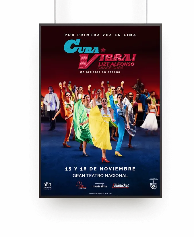 Afiche del espectáculo Cuba Vibra de Lizt Alfonso Dance Cuba, presentado por Musicalma